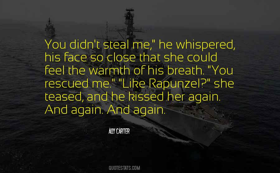 She Kissed Me Quotes #1003184
