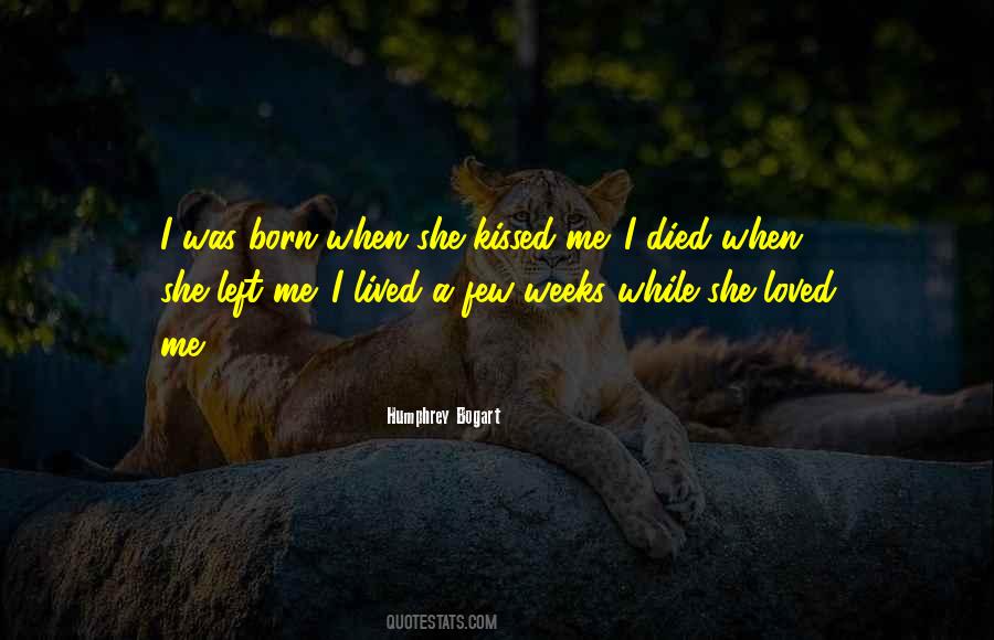 She Kissed Me Quotes #1188544