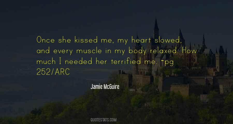 She Kissed Me Quotes #1205890