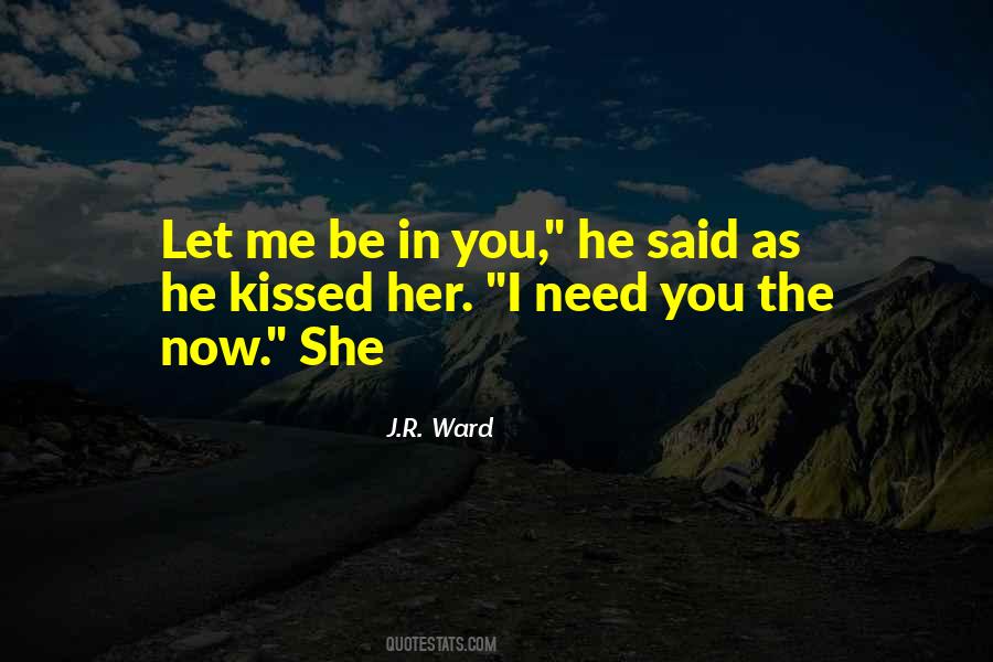 She Kissed Me Quotes #1628660