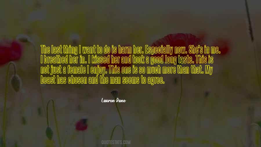 She Kissed Me Quotes #358990