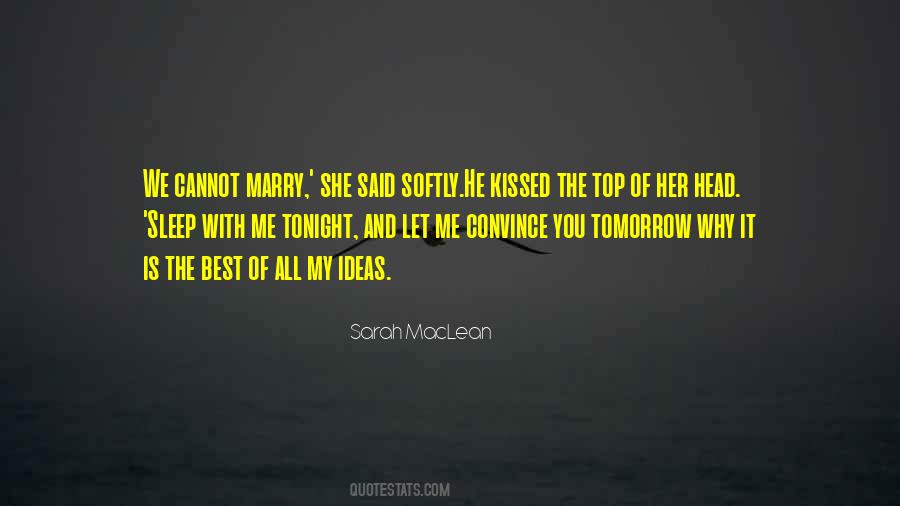 She Kissed Me Quotes #578184