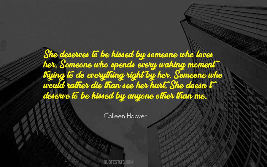 She Kissed Me Quotes #597284