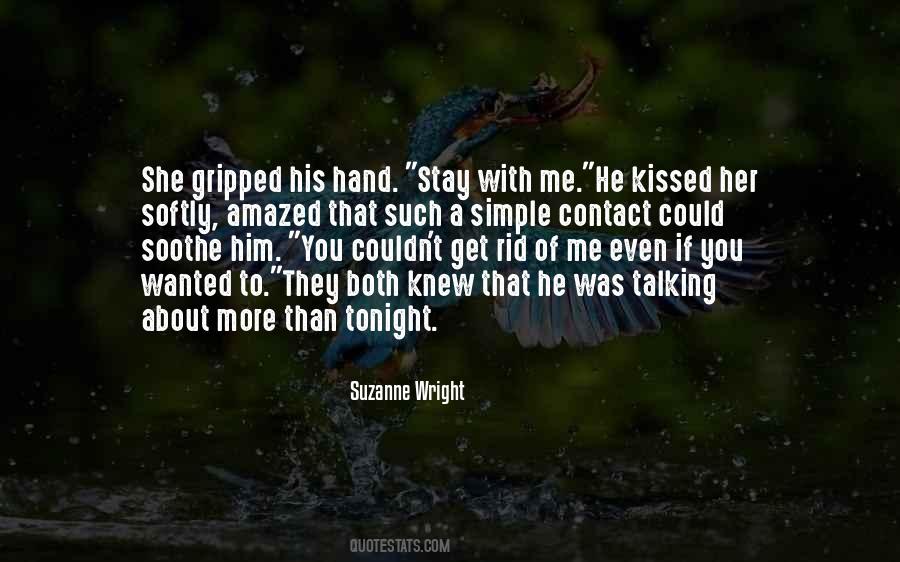 She Kissed Me Quotes #794087