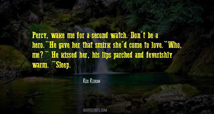 She Kissed Me Quotes #908664