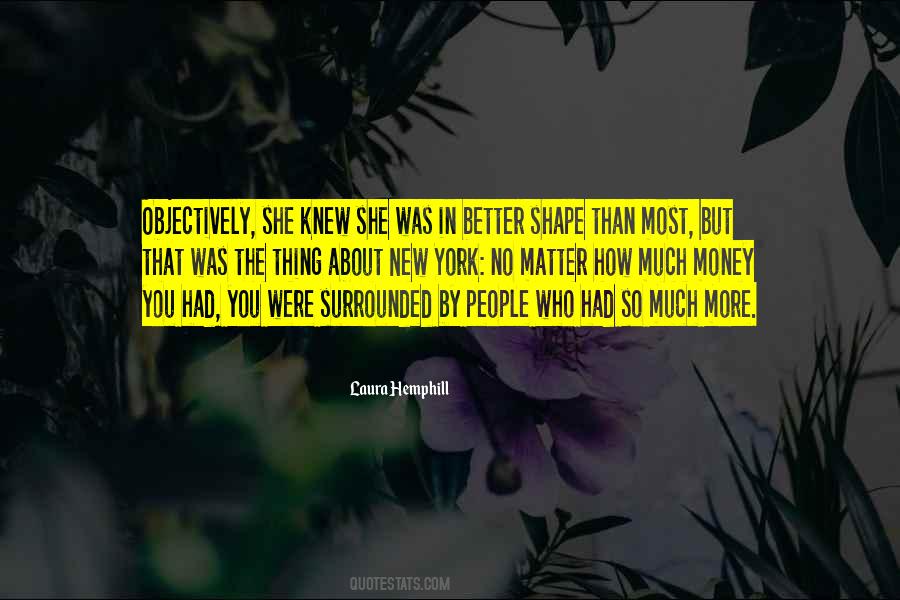 She Knew Better Quotes #1197401