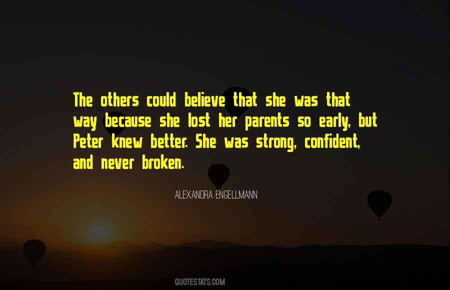She Knew Better Quotes #144357