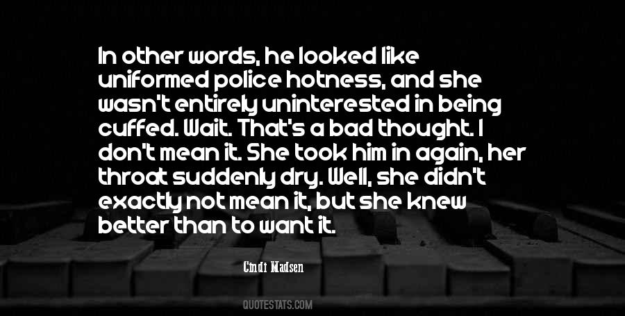 She Knew Better Quotes #213312