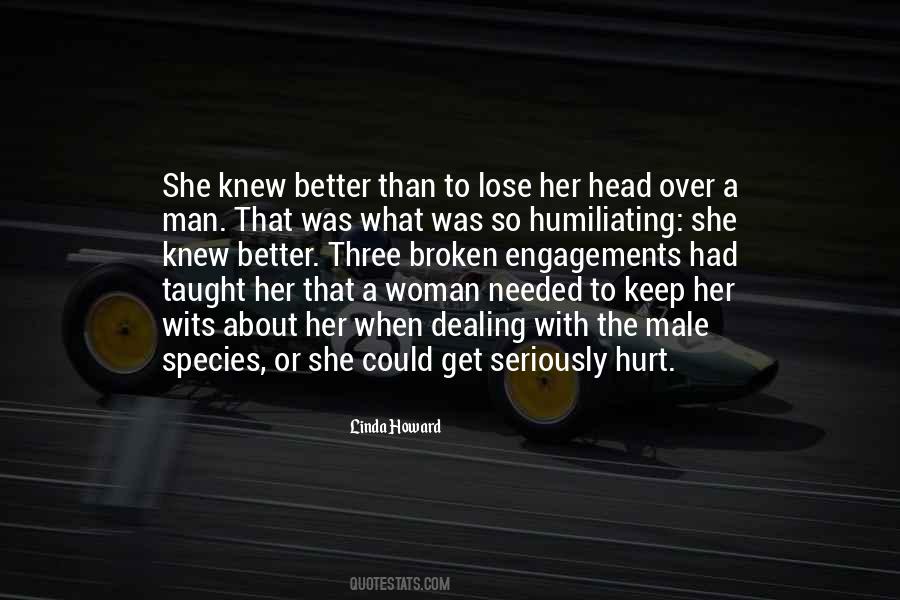 She Knew Better Quotes #462604