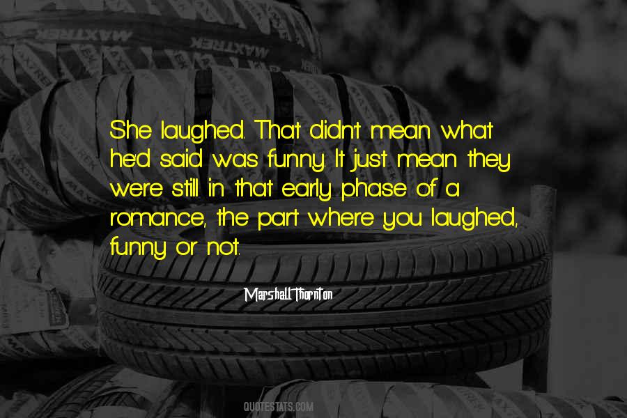 She Laughed Quotes #1002988