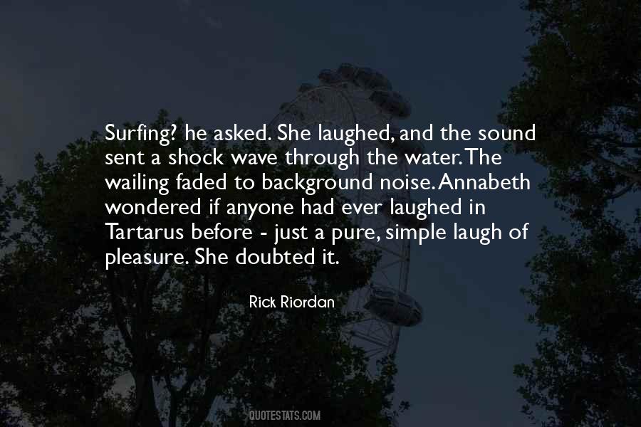 She Laughed Quotes #1832031