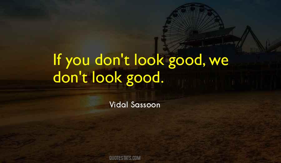 Quotes About Vidal Sassoon #1046000