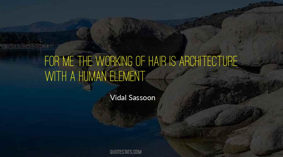 Quotes About Vidal Sassoon #1720552