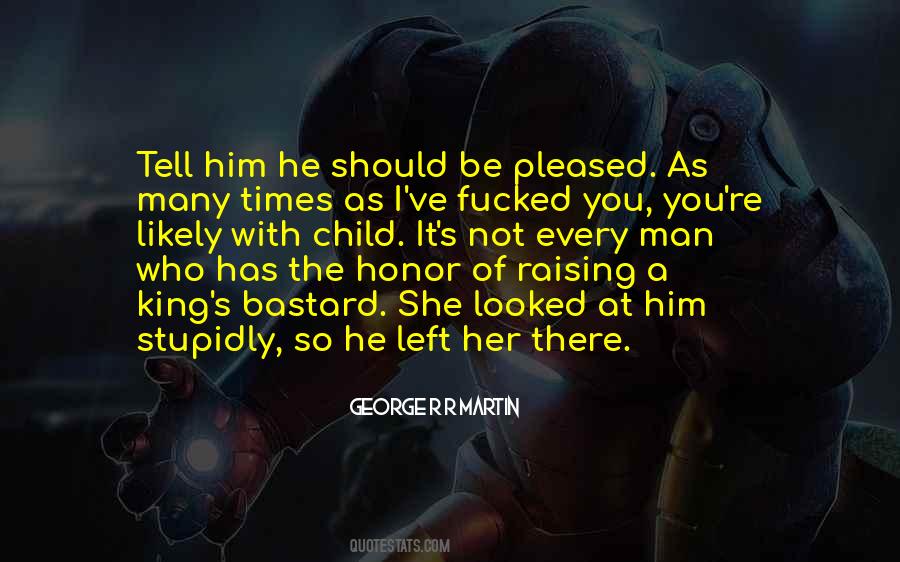 She Left Him Quotes #1027056