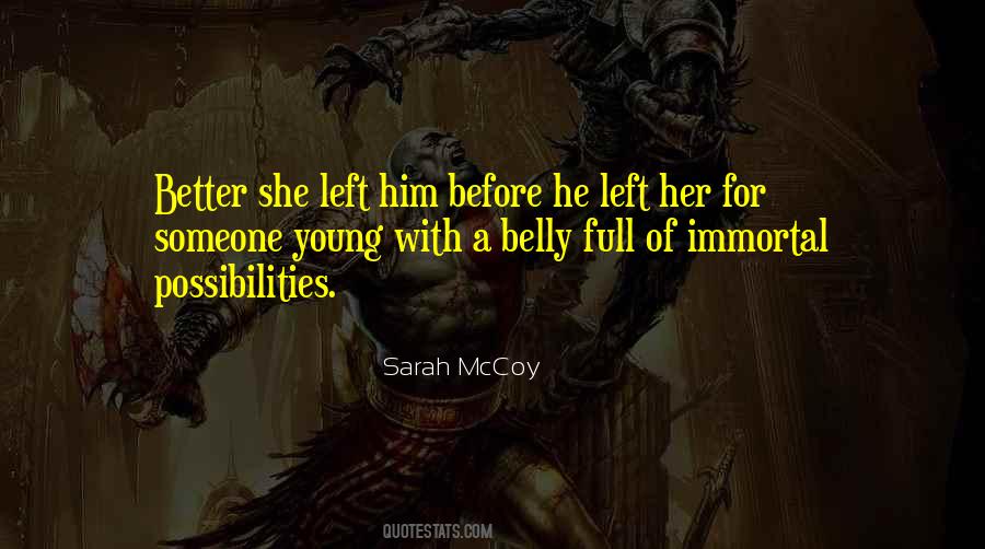 She Left Him Quotes #1520516