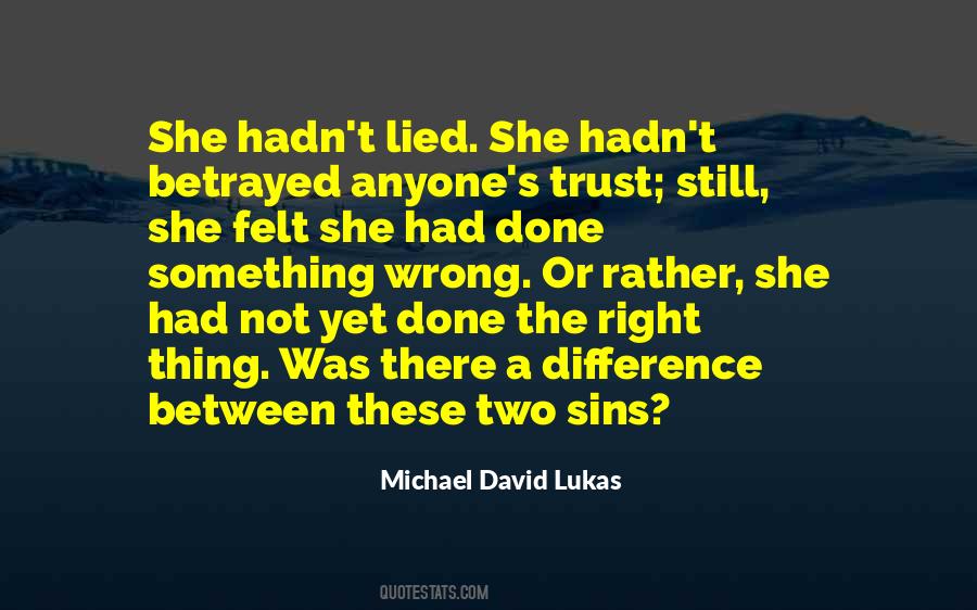 She Lied Quotes #1796511