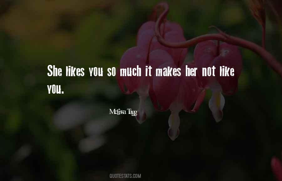 She Likes You Quotes #150572