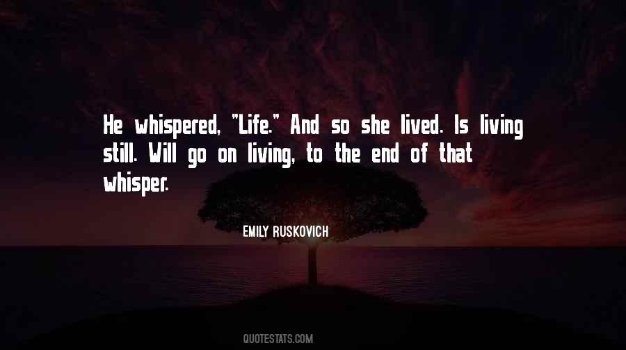 She Lived Quotes #1108257