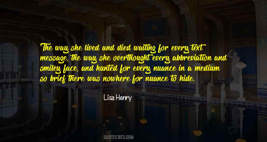 She Lived Quotes #1475194