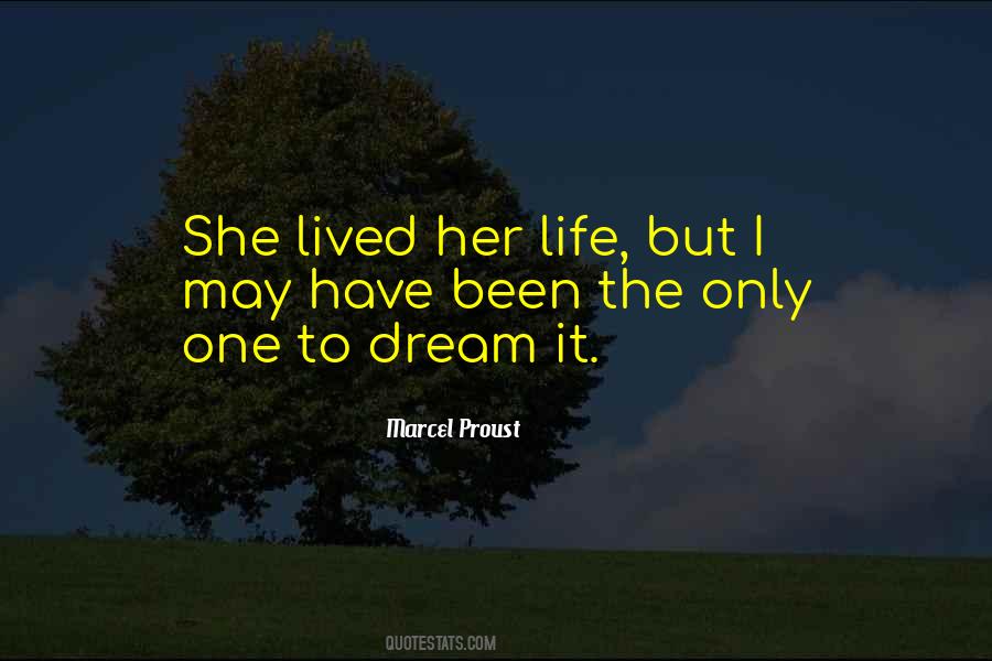 She Lived Quotes #1627666