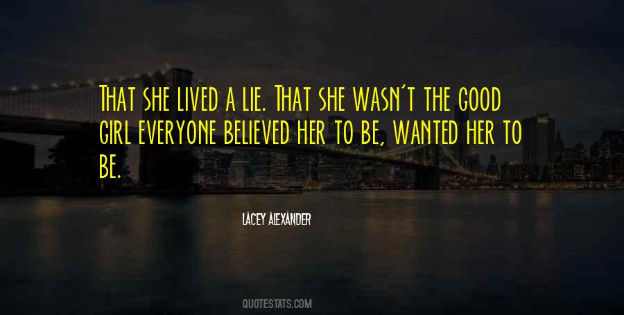 She Lived Quotes #1801028