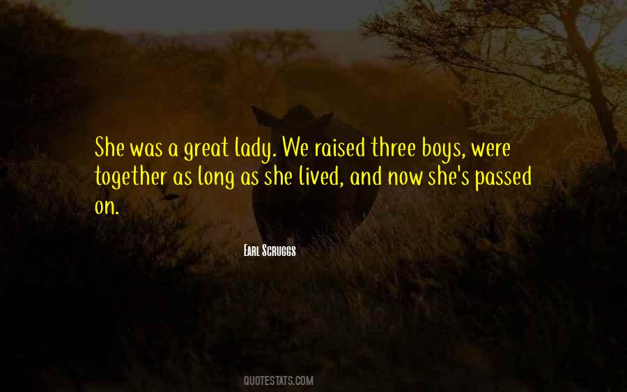 She Lived Quotes #462542