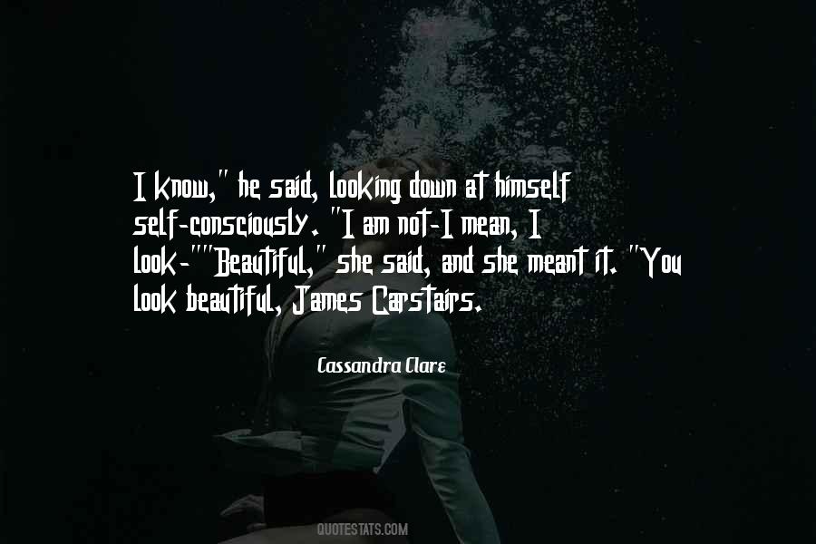 She Look Beautiful Quotes #468452