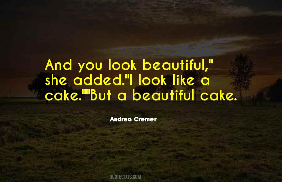 She Look Beautiful Quotes #663675