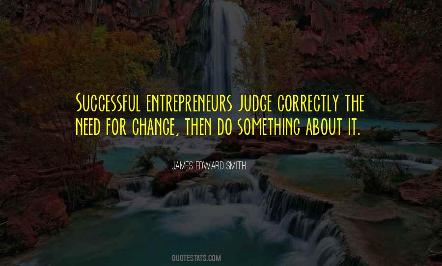 Quotes About Successful Entrepreneurs #1011467