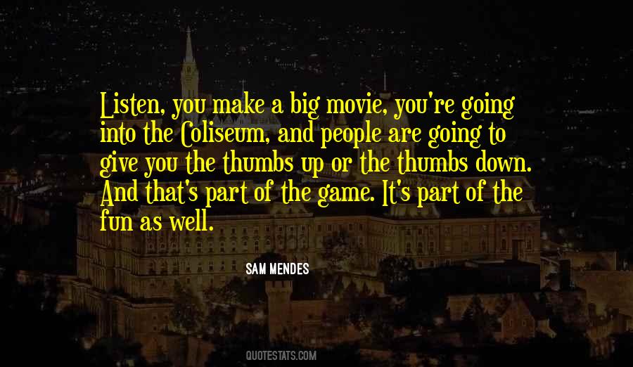 Quotes About Sam Mendes #1835010