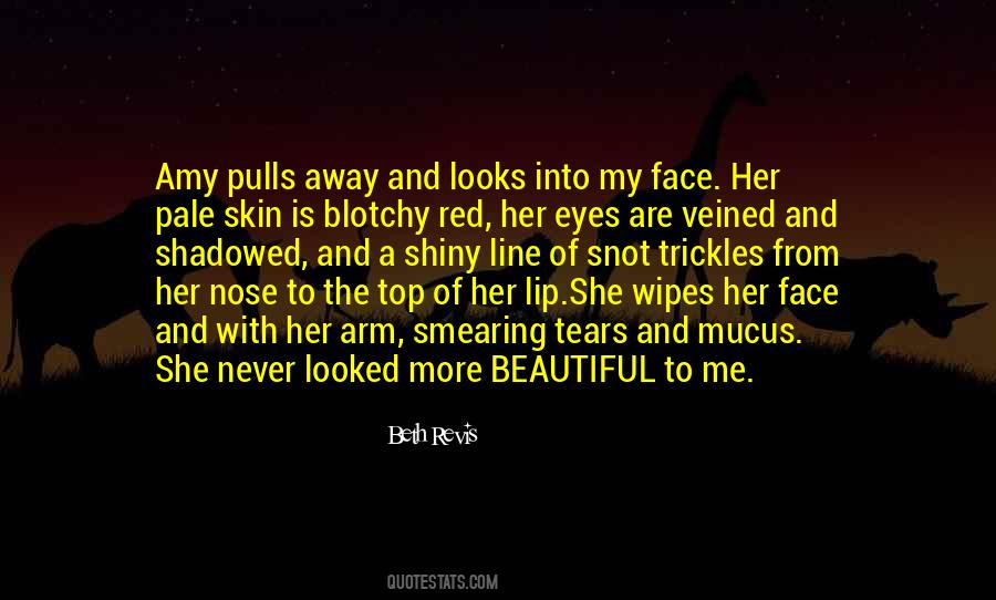 She Looks Beautiful Quotes #227646