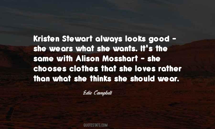 She Looks Good Quotes #666242