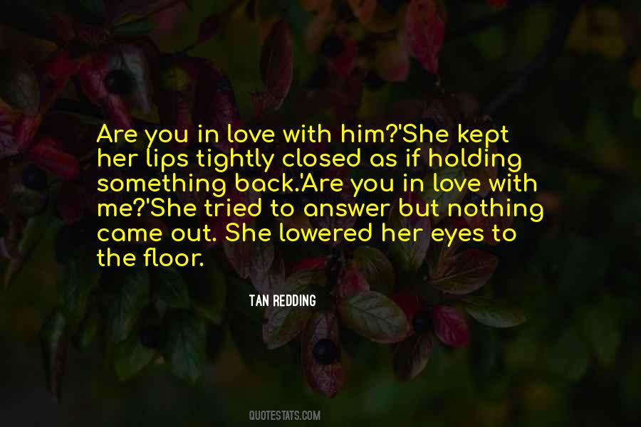 She Love Me Quotes #80410