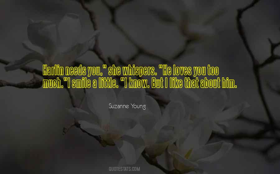 She Loves Him Too Quotes #1431154