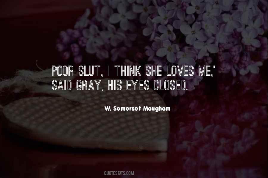She Loves Me Quotes #1080511