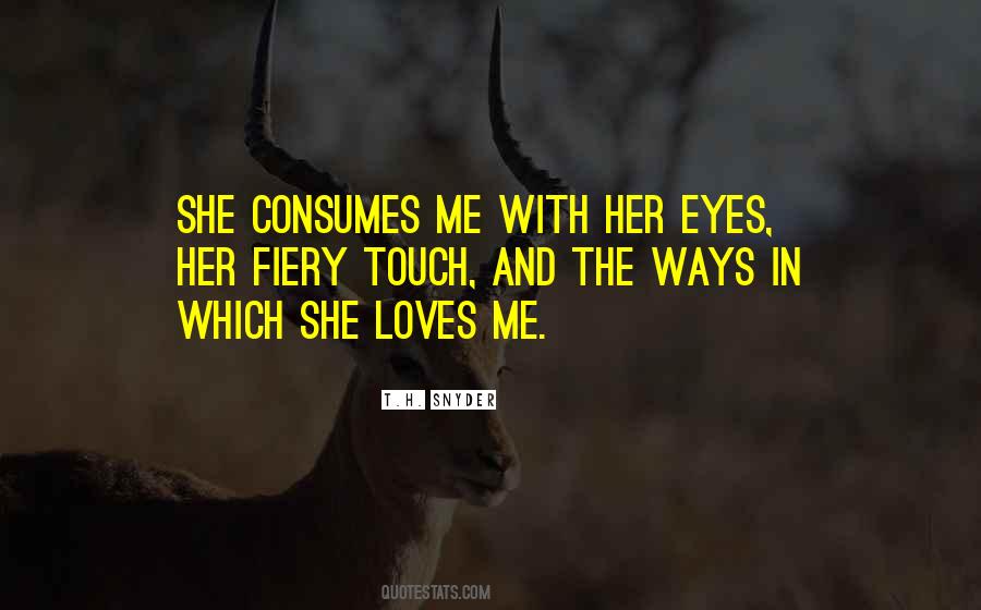 She Loves Me Quotes #1200126