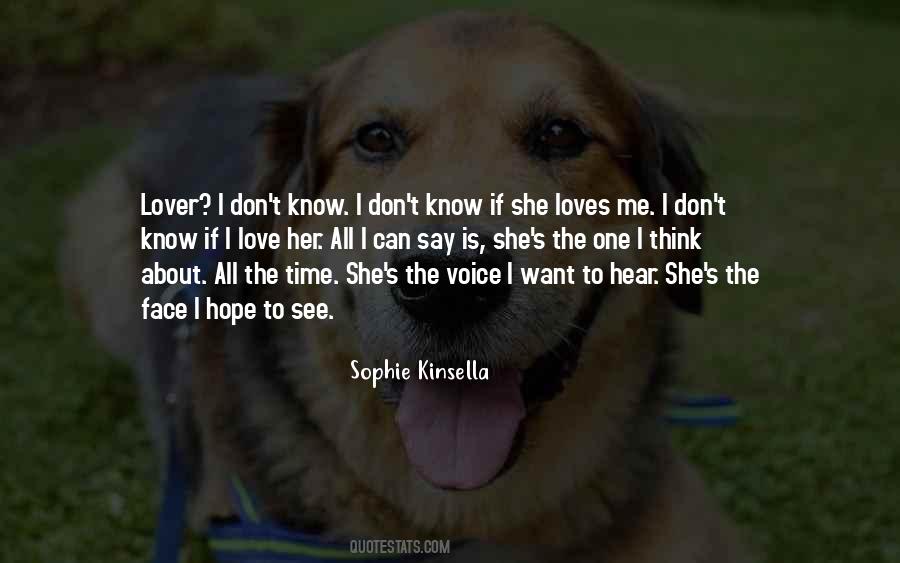 She Loves Me Quotes #1408571