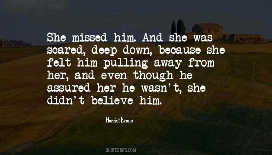 She Missed Him Quotes #1219357