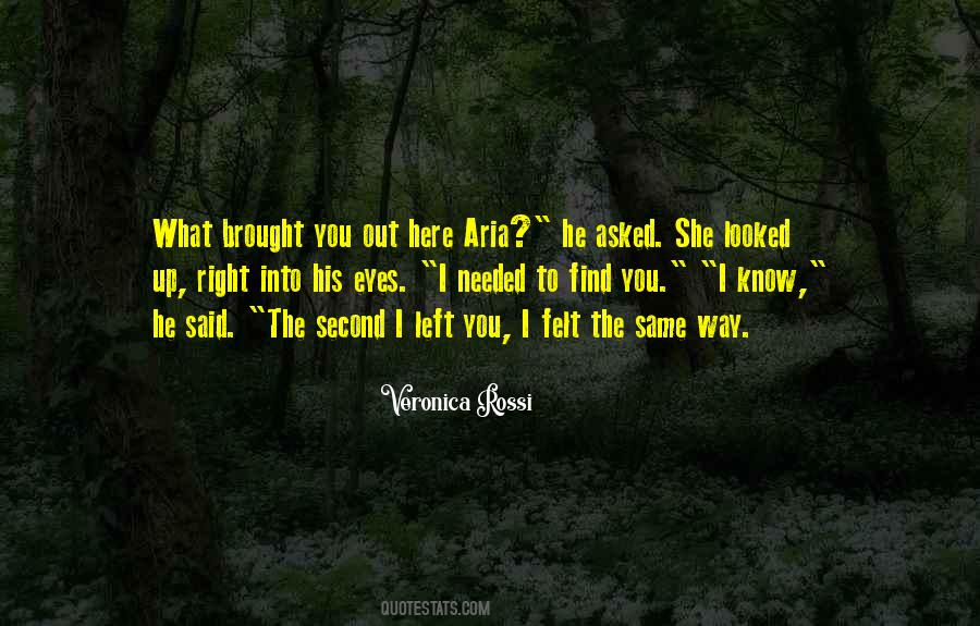She Needed You Quotes #374291