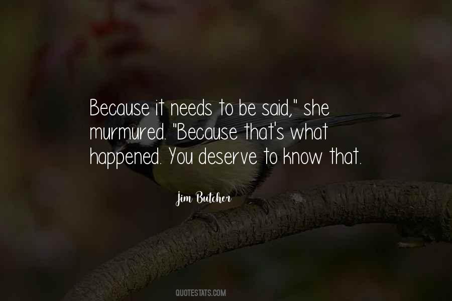 She Needs You Quotes #882261