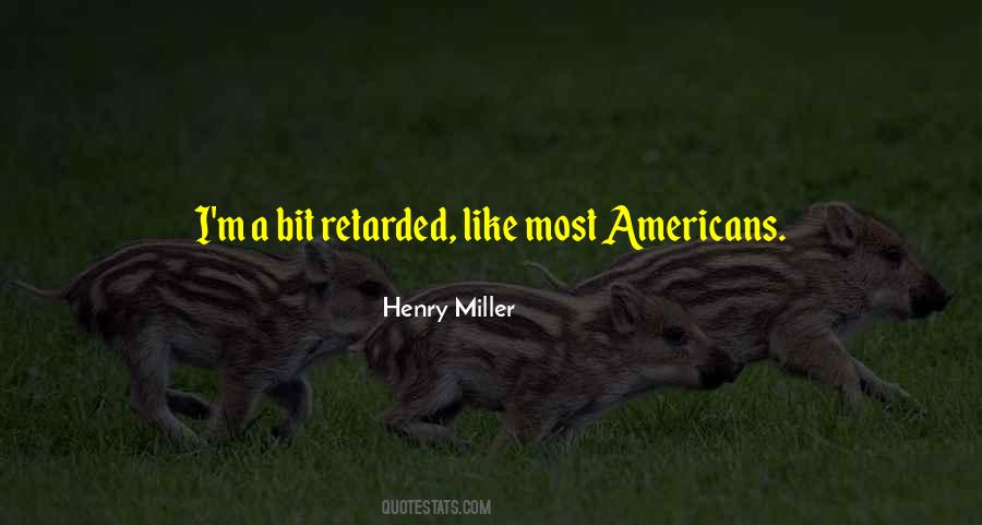 Quotes About Henry Miller #291765