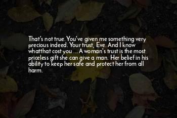 She Not Trust Me Quotes
