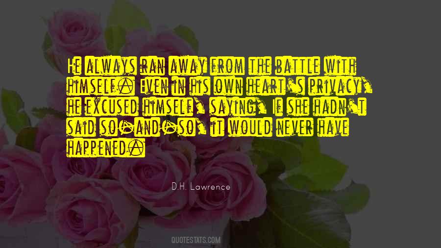 She Ran Away Quotes #1686282