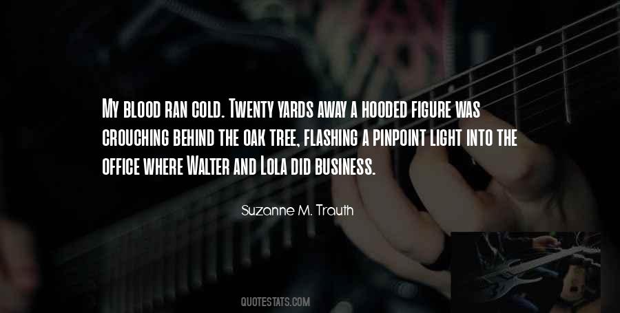 She Ran Away Quotes #36445