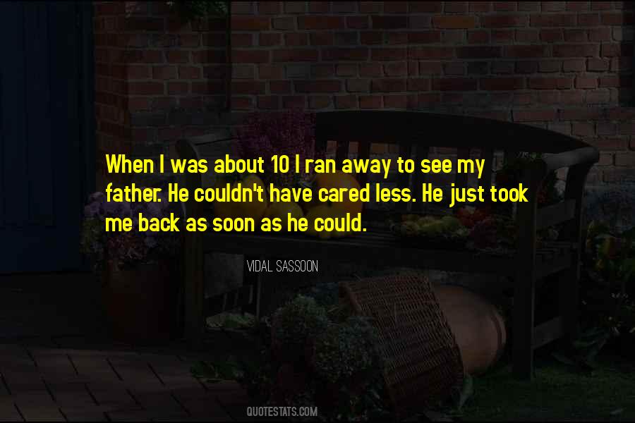 She Ran Away Quotes #373596