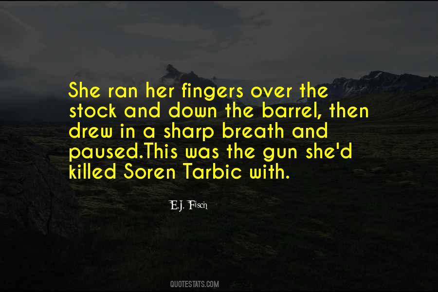She Ran Quotes #644475 She Ran Quotes #644475