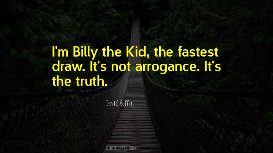 Quotes About Billy The Kid #14400