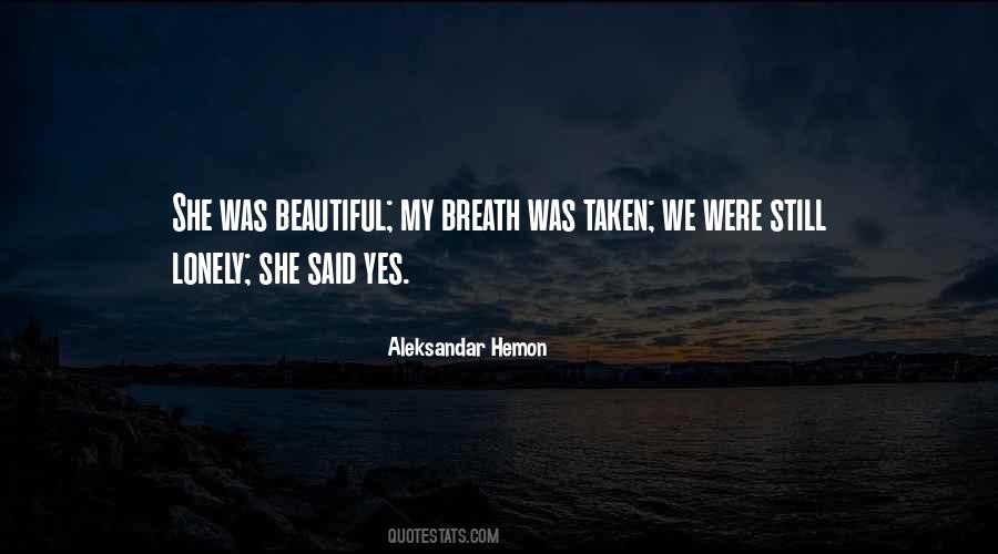 She Said Yes Quotes #936947