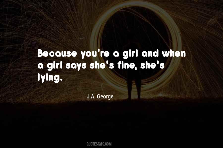 She Says She's Fine Quotes #1283705