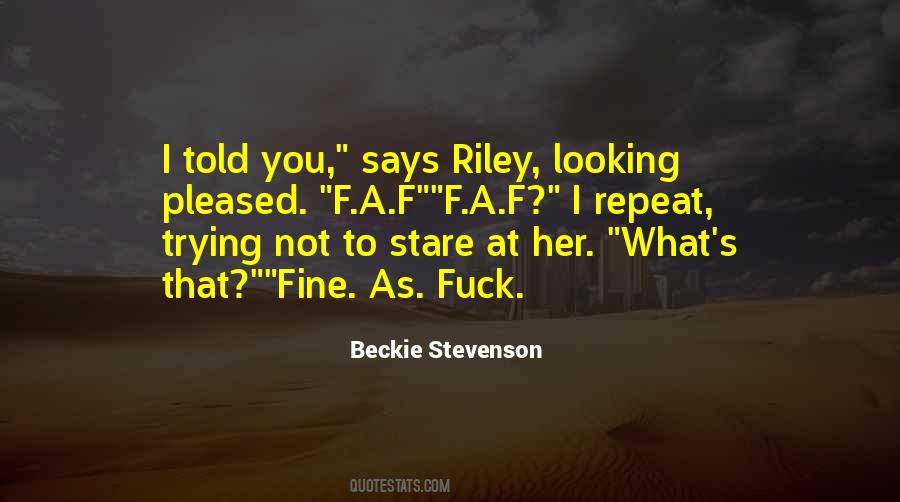 She Says She's Fine Quotes #166634